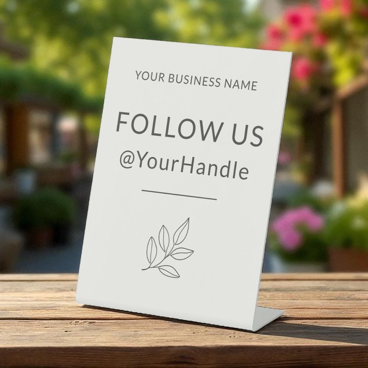 Follow Us Minimalist Small Business Neutral Pedestal Sign
