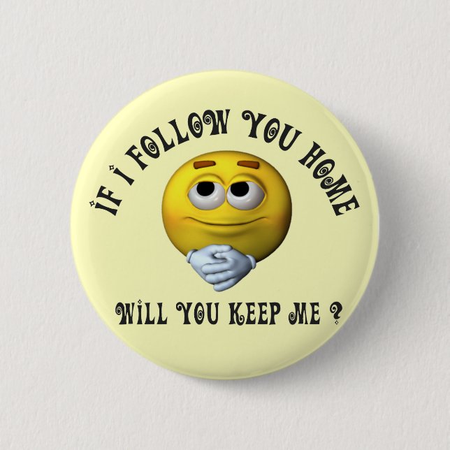 Follow You Button (Front)