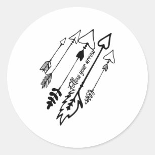 Follow Your Arrow Motivational  Classic Round Sticker
