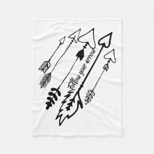 Follow Your Arrow Motivational  Fleece Blanket