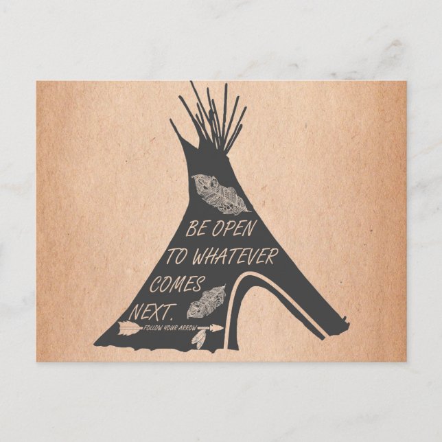 Follow Your Arrow Native American TeePee Postcard (Front)