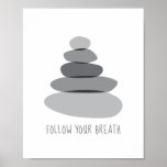 Follow Your Breath Cairn Stones Poster at Zazzle