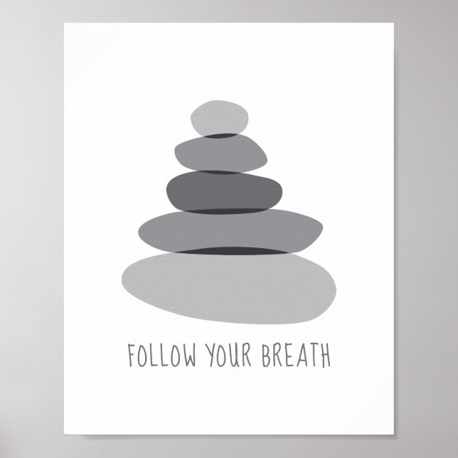 Follow Your Breath Cairn Stones Poster (Front)