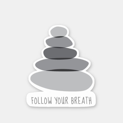 Follow Your Breath Mindfulness Cairn Stones Sticker