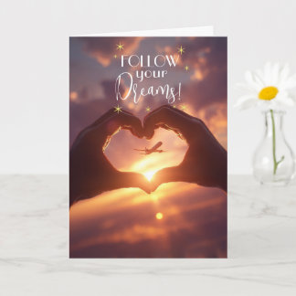 Follow Your Dream Airplane Heart Congratulation Card