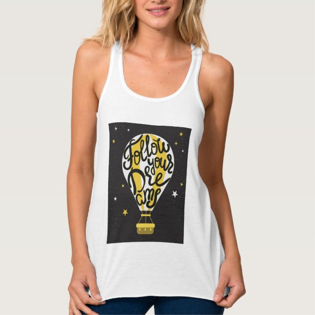 Follow Your Dreams Balloon Tank Top (Front)