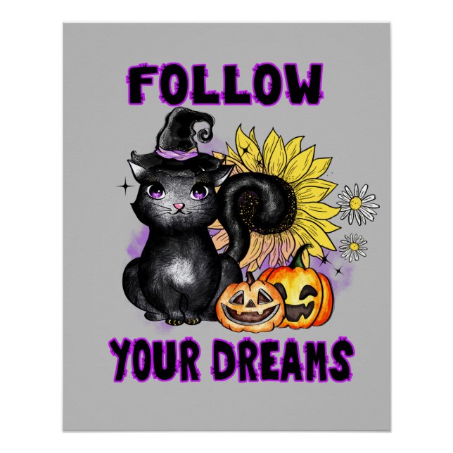 Follow Your Dreams - Black Cat Jack-O-Lantern Poster (Front)