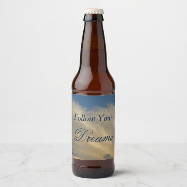 Follow Your Dreams Blue Sky Clouds Graduation Beer Bottle Label (Front)