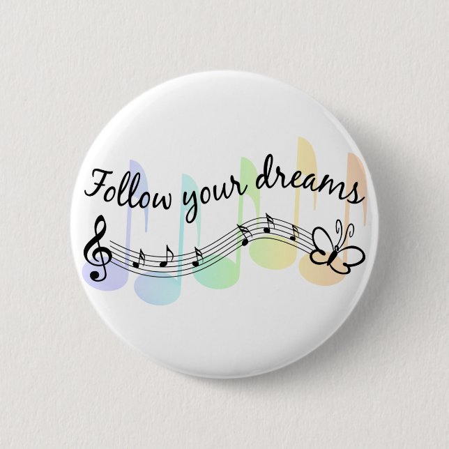 Follow Your Dreams Button (Front)