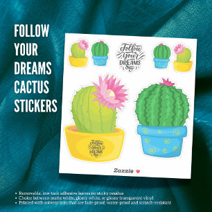 Follow Your Dreams Cactus Stickers