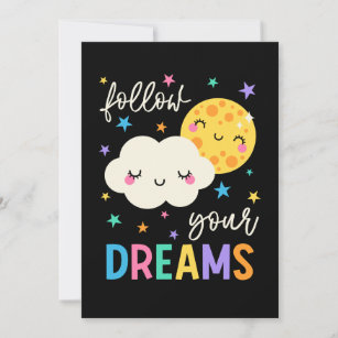 Follow Your Dreams   Cloud & Moon Card