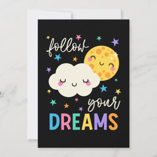 Follow Your Dreams  Cloud  Moon Card