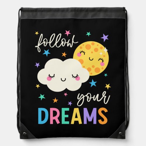 Follow Your Dreams  Cloud  Moon Drawstring Bag