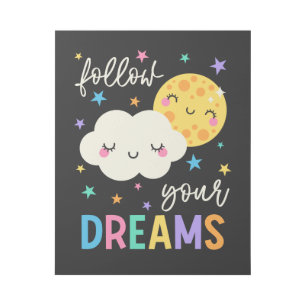 Follow Your Dreams   Cloud & Moon Gallery Wrap