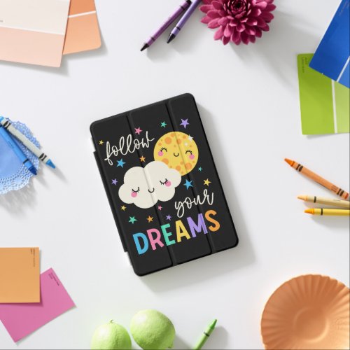 Follow Your Dreams  Cloud  Moon iPad Mini Cover