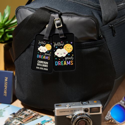 Follow Your Dreams  Cloud  Moon Luggage Tag