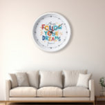 Follow Your Dreams Colorful fun typography Clock<br><div class="desc">Always follow your dreams-cute,  playful typography,  inspirational and motivational text design.</div>