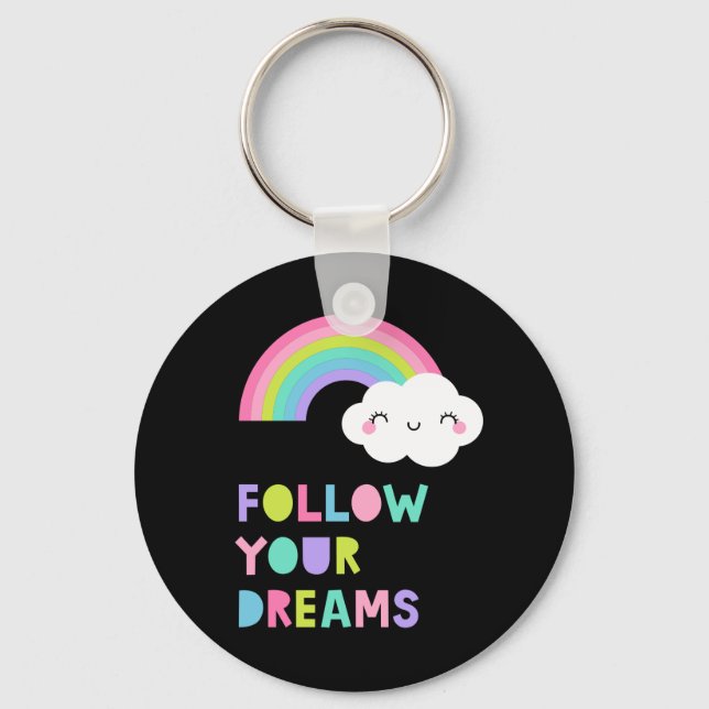 Follow Your Dreams Cute Rainbow Cloud Keychain (Front)