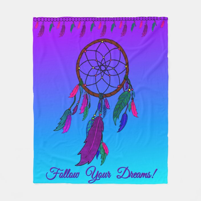 Follow Your Dreams Dream Catcher Blanket