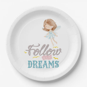Follow Your Dreams Fairy Paper Plates