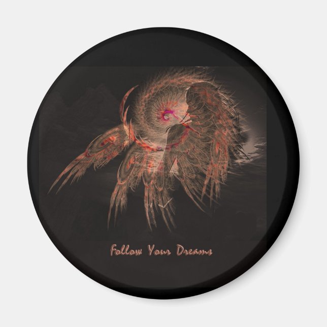 Follow Your Dreams Magnet (Front)