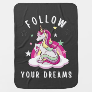 Follow Your Dreams My Unicorn Birthday Baby Blanket