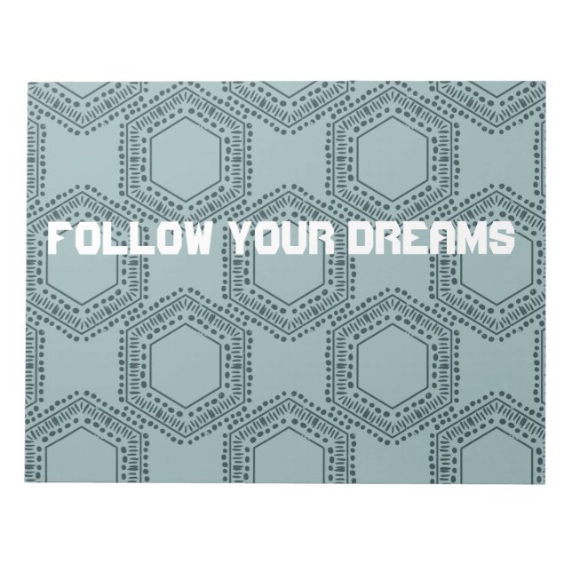 Follow your dreams notepad (Front)