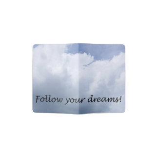 Follow your dreams positive passport holder