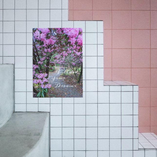 Follow Your Dreams Quote Floral Garden Path Acrylic Print (In Situ)