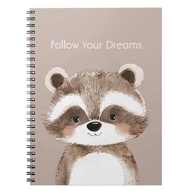 Follow Your Dreams Raccoon Notebook (Front)