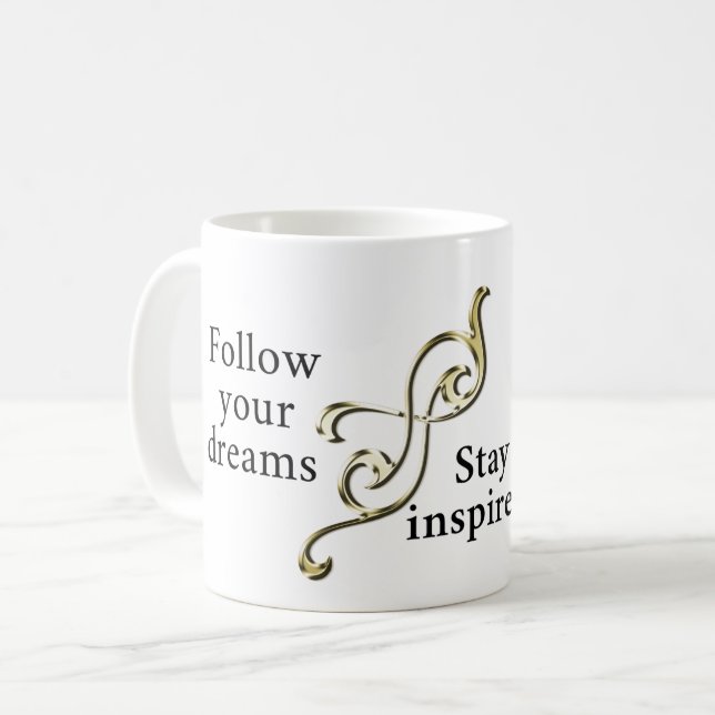 Follow Your Dreams Stay Inspired Motivational Quot Coffee Mug (Front Left)
