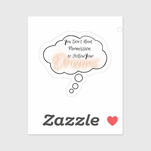 Follow your Dreams Sticker (Sheet)