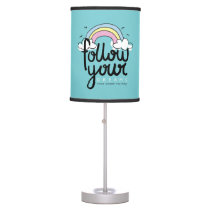 Follow Your Dreams Table Lamp