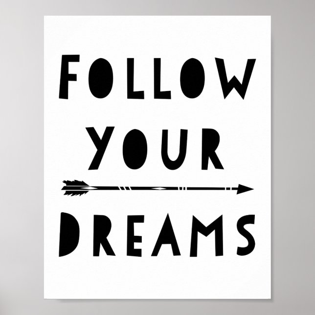 Follow your dreams typography poster (Front)