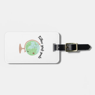 Follow your goals luggage tag