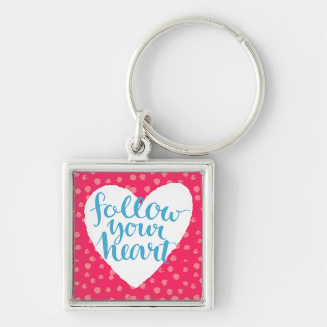 Follow Your Heart 3 Keychain (Front)