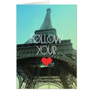 Follow Your Heart Blank Card