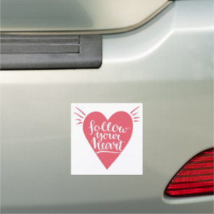Follow Your Heart Car Magnet