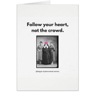 Follow Your Heart.... Cards