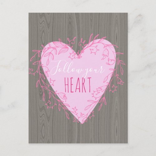 Follow Your Heart Cute Pink Doodle Heart on Wood Postcard