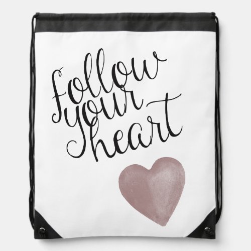 Follow Your Heart Drawstring Bag