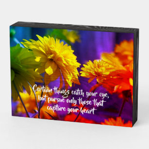 Follow Your Heart Flowers Inspirational Quote  Wooden Box Sign