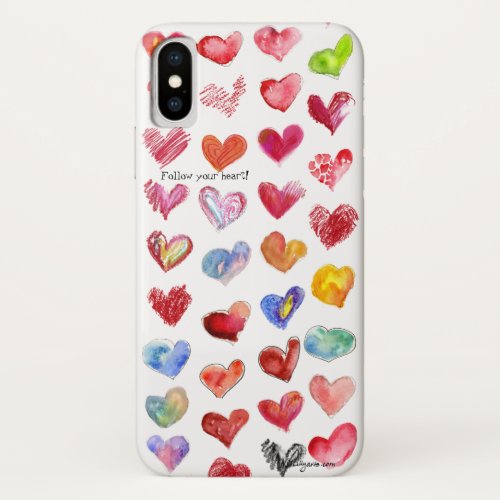 Follow Your Heart iphone X Universal iPhone X Case