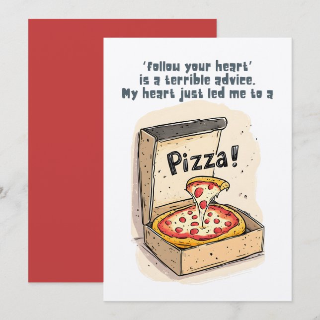 Follow Your Heart? My GPS Is Set to Pizza!! Invitation (Front/Back)