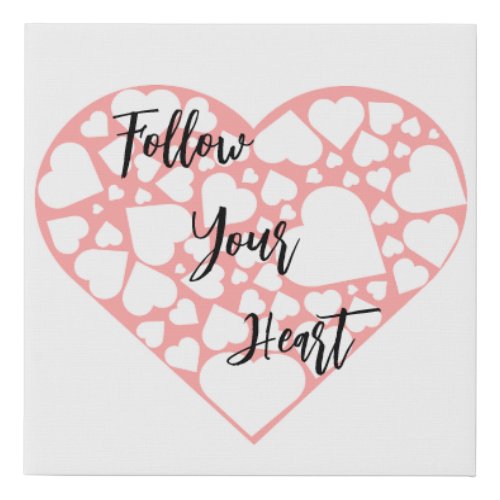 Follow Your Heart Pink Hearts Canvas