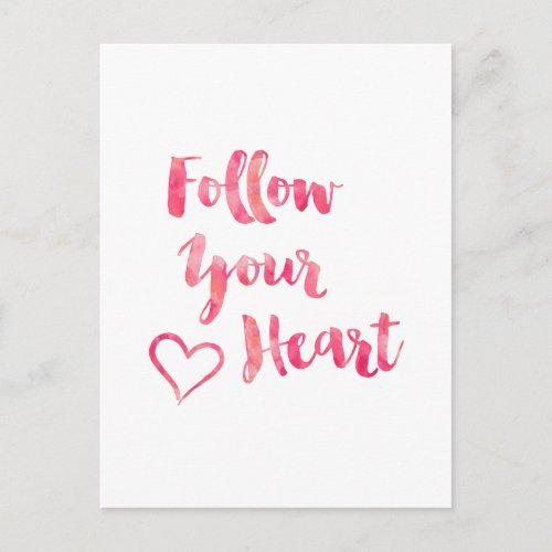 Follow Your Heart Pink Watercolor Quote Template Postcard