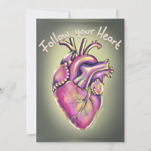 Follow your Heart  Positive Greeting Card 