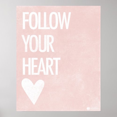 Follow your heart poster