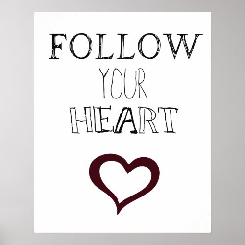 Follow Your Heart Poster