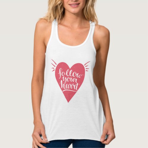 Follow Your Heart Tank Top